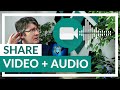 How to Share video WITH Audio in Google Meet