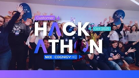 NiCE Cognigy Customer Hackathon 2025: Innovation. Collaboration. Creativity.