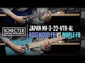 Schecter japan nv322vtral rosewood fb vs maple fb review no talking