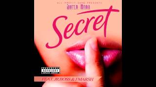 Super Nard - Secret Ft. J. Marsh & Jr. Boss