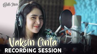 Bella Nova - Vaksin Cinta (Recording Session)