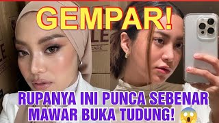 Ini Rupanya Punca Sebenar Mawar Buka Tudung Memang Tak Sangka Lah