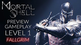 Mortal Shell Preview Gameplay - Level 1 Fallgrim Outskirts