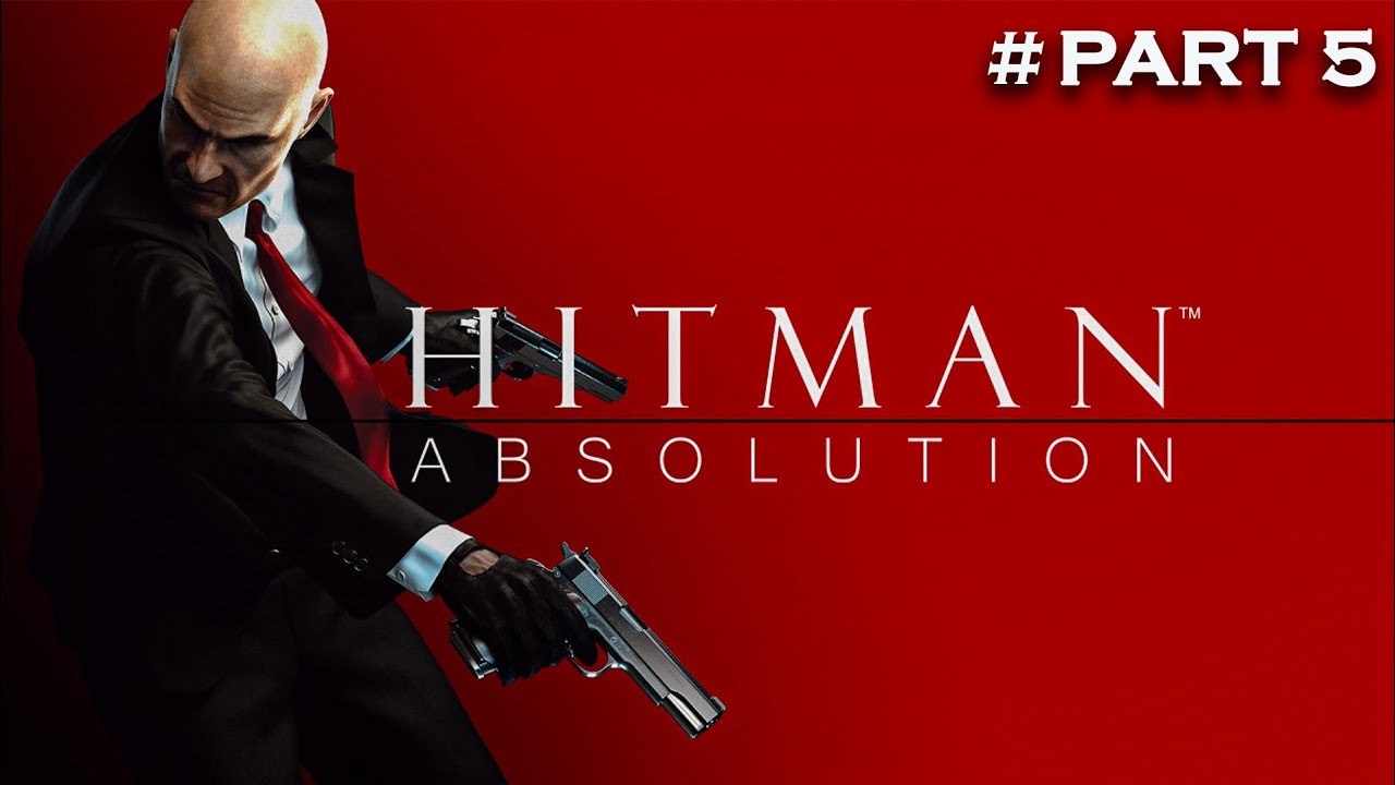 HUNTER AND HUNTED | HITMAN ABSOLUTION | PART 5