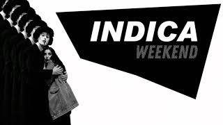 INDICA - WEEKEND (v.1)