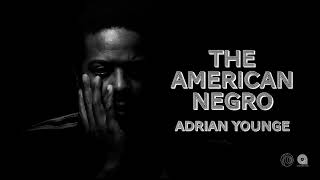 Adrian Younge breaks down The American Negro pt 2 World wide FM