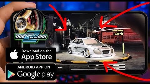How I play NFS Underground 2 Mobile Download on Android and IOS