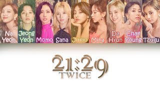 TWICE (트와이스) - 21:29 | Color Coded Lyrics (KOR/ROM/PT-BR)