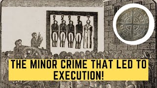 Famous The 'Minor' Crime That Led To EXECUTION! Coin Clipping Wealth