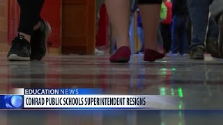 Conrad Public Schools superintendent submits letter of resignation