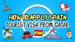 HOW TO APPLY SPAIN VISA FROM QATAR