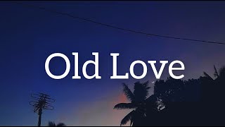 Old Love - Yuji ft. Putri Dahlia ( Lyrics )