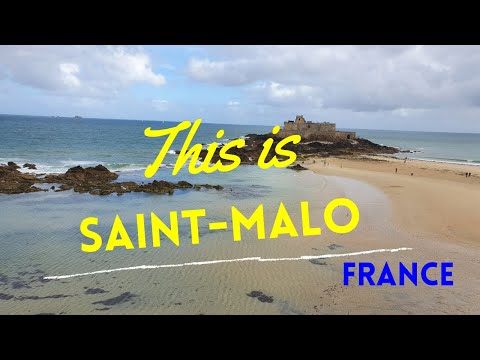 Why you should visit SAINT-MALO, France | 2020