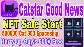 Catstar New update today | catstar mining withdrawal | catstar NFT Sale Start | catstar