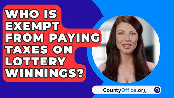 Wie is vrijgesteld van belasting op loterijwinsten? - CountyOffice.org