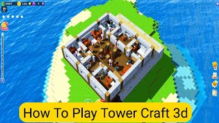 How To Play Tower Craft 3d - Idle Block Building Game - Playing For The First Time? screenshot 1