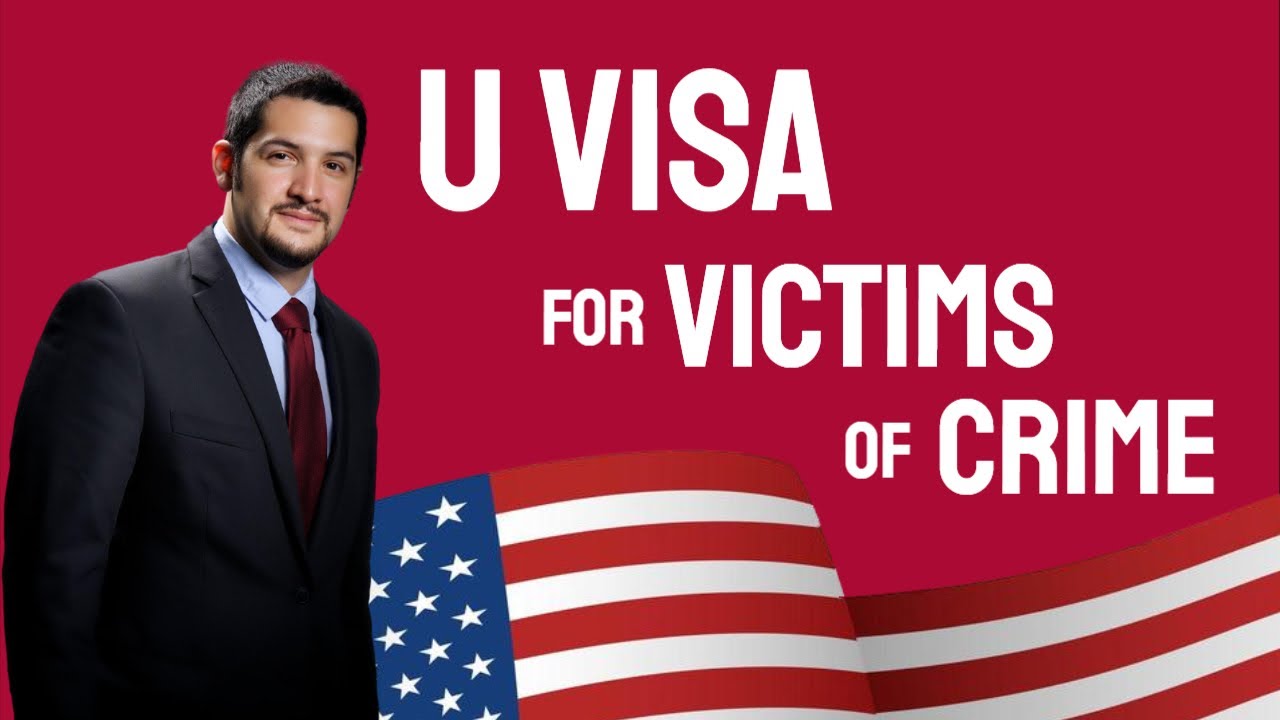 U Visa for Victims of Crime (with captions)