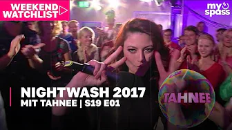 NightWash 2017 | Tahnee moderiert zum ersten Mal | #weekendwatchlist