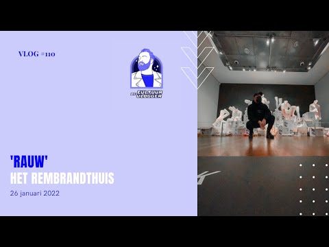 DE MUSEA ZIJN OPEN EN IK BEZOCHT DE NIEUWE TENTOONSTELLING IN HET REMBRANDTHUIS • CULTUURVLOG #110