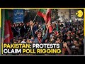 Karachi: Imran supporters take to the streets, allege poll rigging | Pakistan Elections 2024