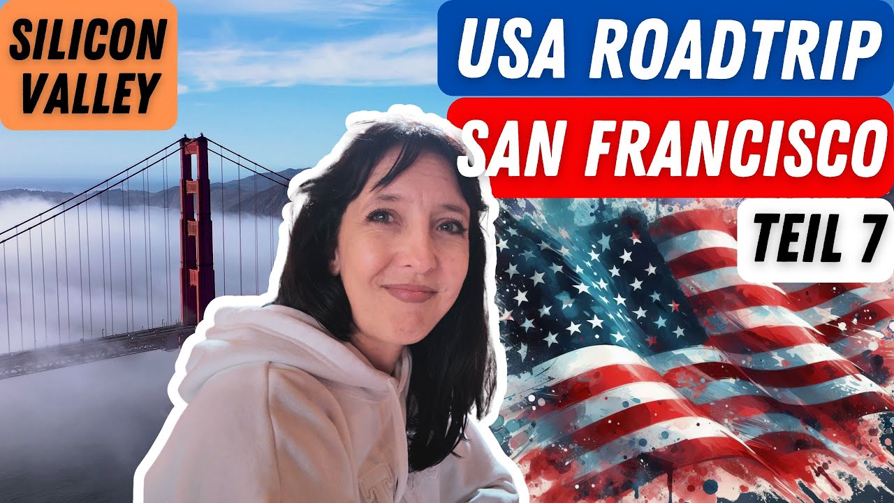 #007 USA Silicon Valley San Francisco Roadtrip
