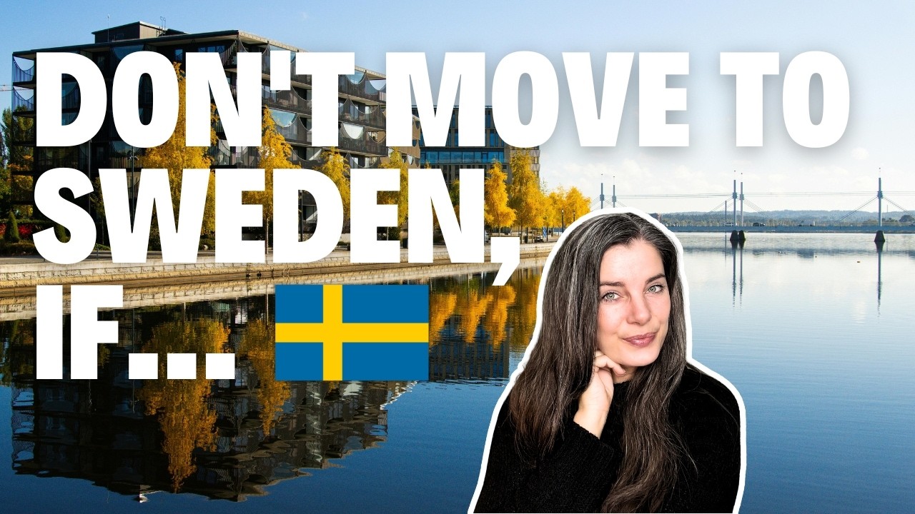 Thinking of Moving to Sweden? WATCH THIS FIRST. - YouTube
