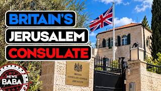 CLOSED! Israel ORDERS British Consulate In Jerusalem To Close After Over 180 Years Of Operation