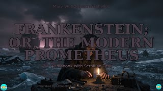 Frankenstein; or, The Modern Prometheus - Chapter 1 |🎧 Audiobook with Scrolling Text 📖| Ion Books