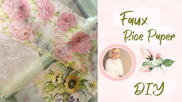 Faux Rice Paper/ Simple and Easy DIY @yesterdaystomorrows