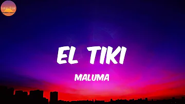 El Tiki - Maluma (Letra/Lyrics)
