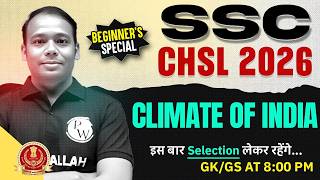 SSC CHSL GK GS Class 2026 | Climate of India | जलवायु Climate एक ही Video में पूरा | By Aditya Sir