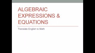 Algebraic Expressions & Equations - Lesson 8 Math 100G