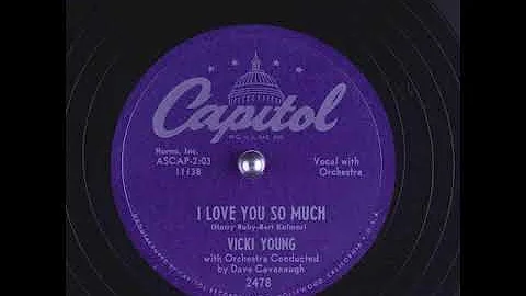 I Love You So Much (1953) - Vicki Young