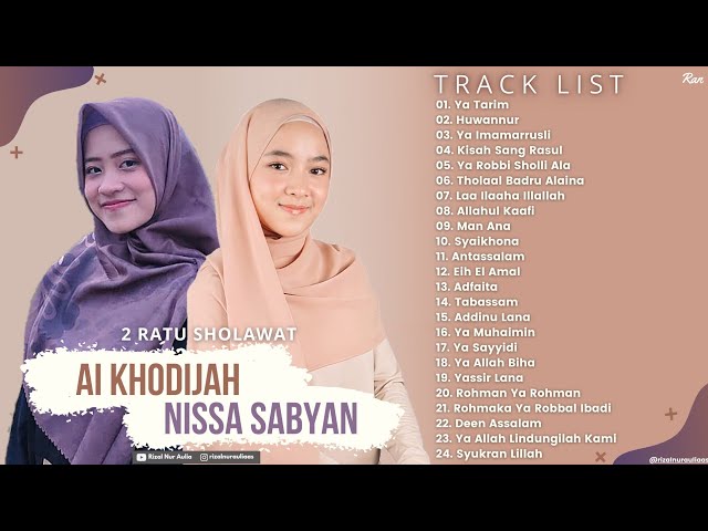 Full Album Sholawat Religi Pilihan 2 Ratu Sholawat AI KHODIJAH & NISSA SABYAN - Ya Tarim || Huwannur class=