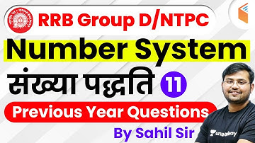 12:30 PM - RRB Group D 2019 | Maths by Sahil Sir | Number System (Part-11)