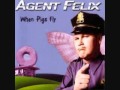 Agent Felix - Sad Eyed Goodbyes