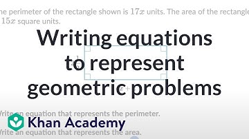 Writing equations to represent geometric problems | Grade 8 (TX TEKS) | Khan Academy
