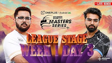 [HINDI] 2025 OnePlus Android BGMS Season 4 | League Week 1 - Day 3