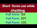 70+ Short forms we use while Chatting || Abbreviations we use while chatting || Full forms