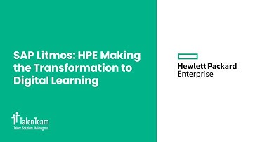 SAP Litmos: HPE Making the Transformation to Digital Learning
