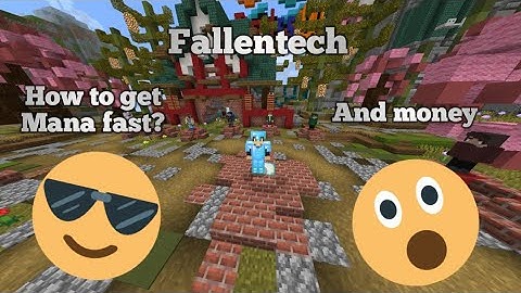 Minecraft [Fallentech Skyblock] How to get Mana fast and Money