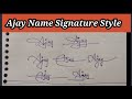 Ajay name signature pattern design  ajay name sign        sign ideas