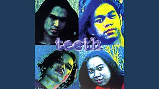 Video thumbnail of "Teeth - Talambuhay Ng Isang Tinapa"