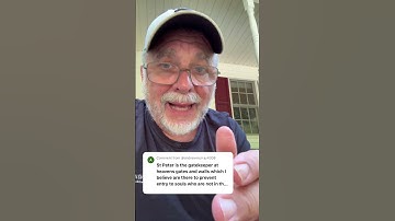 Is Peter in charge of Heaven’s gate?