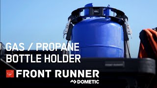 Gas/Propane Bottle Holder – by Front Runner