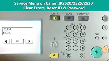 Canon IR2520/2525/2530 Service Menu – Reset Passwords, Clear Errors, Factory Reset