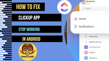 How to Fix ClickUp App Stop Working in Android After New Updates