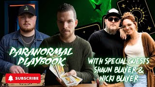 PARANORMAL PLAYBOOK WITH SPECIAL GUESTS SHAUN AND NICKI BLAYER