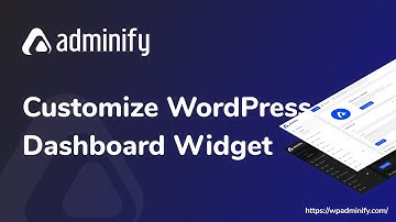 Add & Customize WordPress Dashboard Widget and Welcome Widget