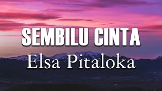 Elsa Pitaloka - Sembilu Cinta || Lagu Lirik